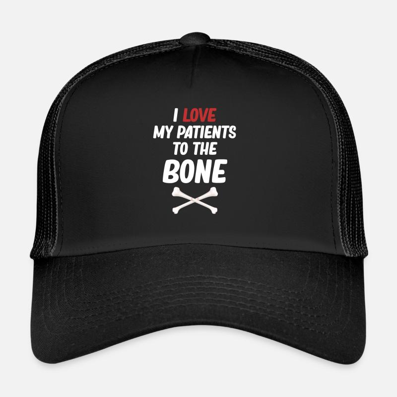 J’aime mes patients jusqu’à l’os Casquette trucker 