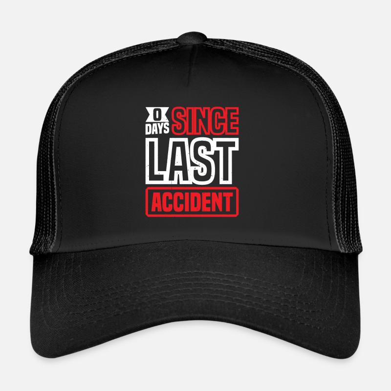0 jours depuis le dernier accident 34 Casquette trucker 