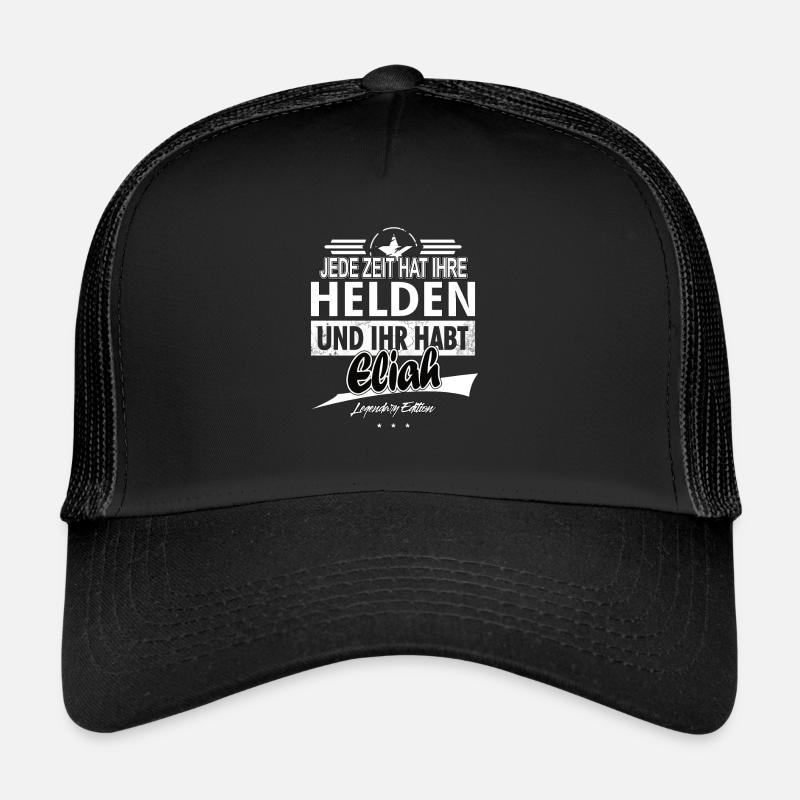 Every era has its heroes You have Elijah Trucker Cap