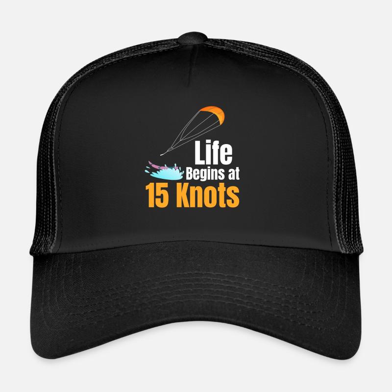 Life starts at 15 knots Funny Trucker Cap