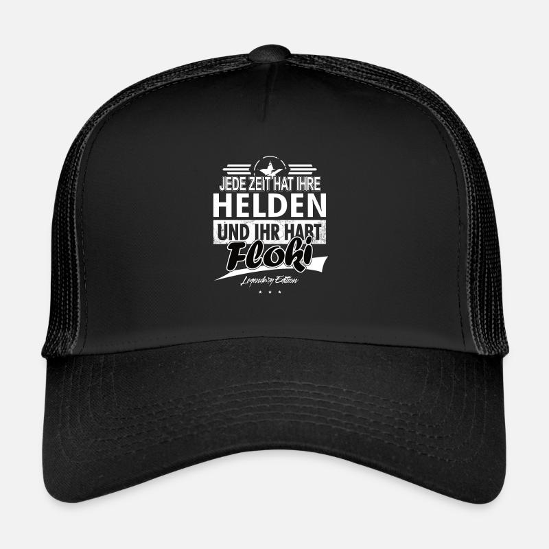Chaque époque a ses héros Vous avez Floki Casquette trucker 