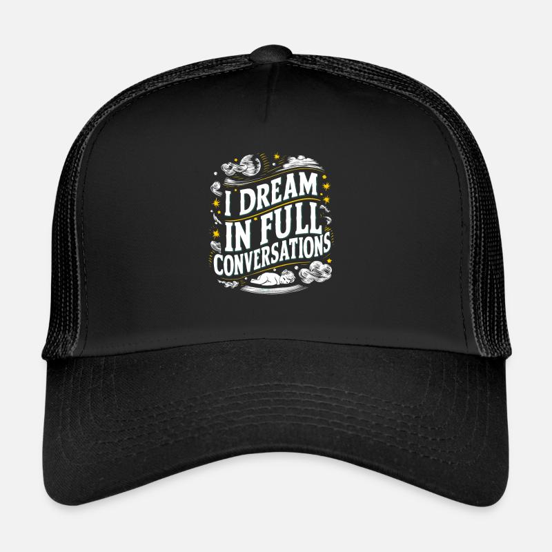 Sprechen Im Schlaf, Somniloquy, Sprechen Im Trucker Cap