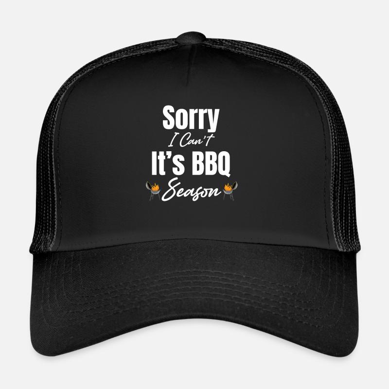 Désolé, je ne peux pas, c’est la saison des barbecues, Casquette trucker 