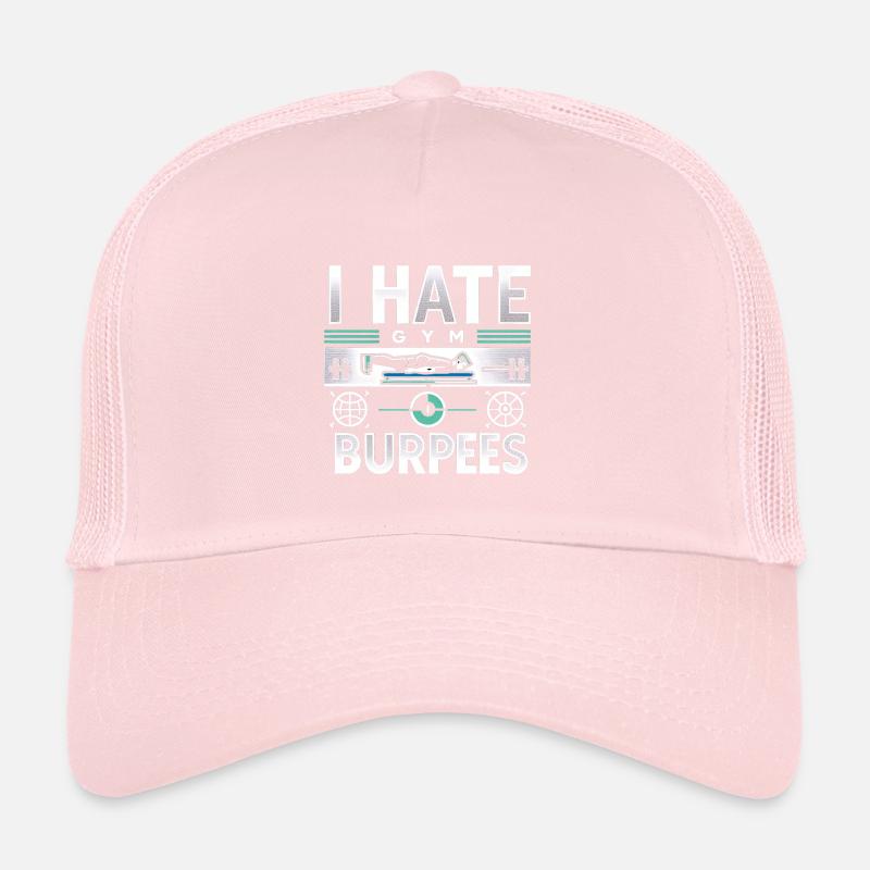 I Hate Burpees 10 Trucker Cap