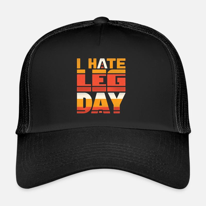 Je déteste les jambes Jour 34 Casquette trucker 