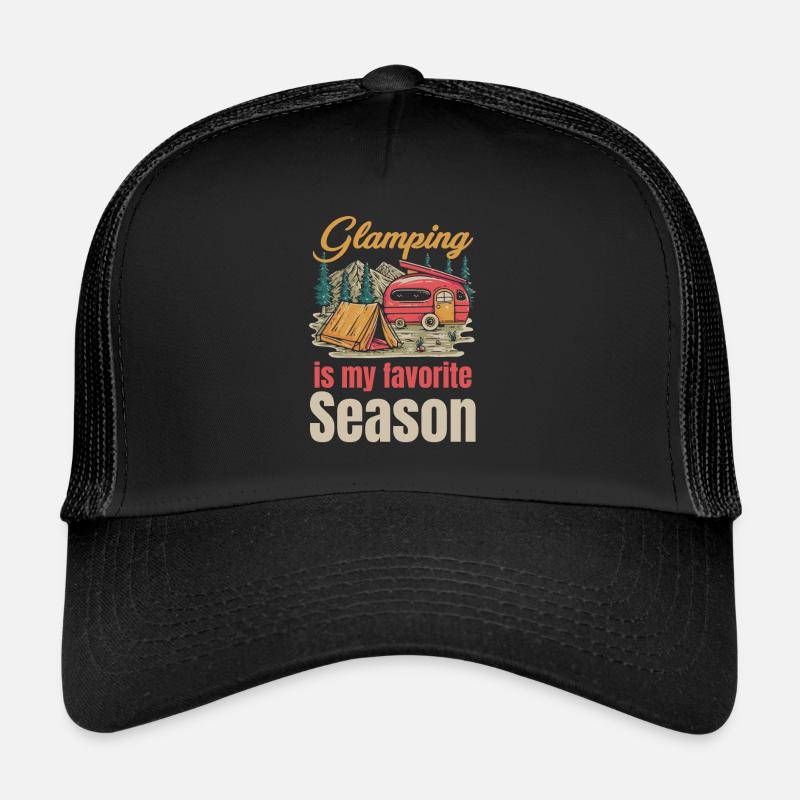 Le Glamping est ma saison préférée Casquette trucker 