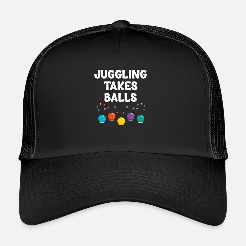 Jonglieren Braucht Bälle Lustige Jongleure Trucker Cap