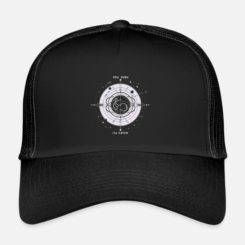You Push I'll Catch 14 Trucker Cap