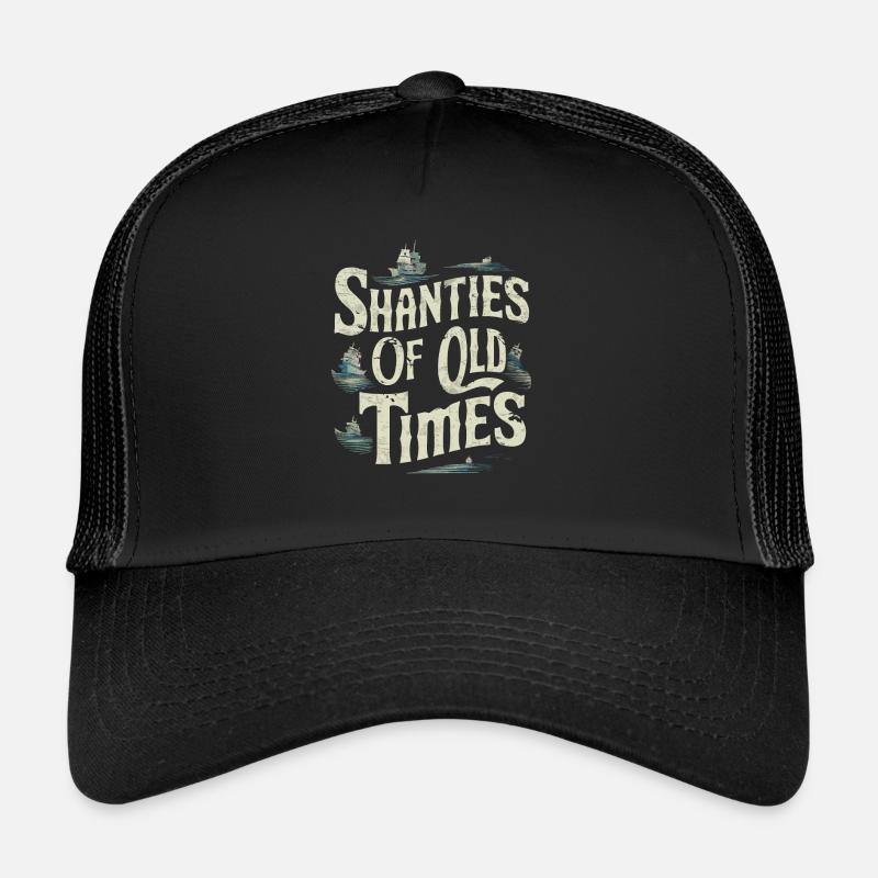 marins Sea Shanty Chant Ship Adventures Casquette trucker 