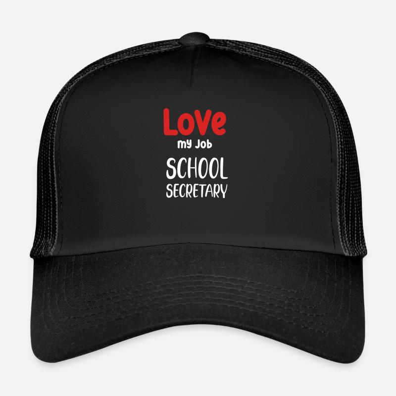 « J’adore mon travail » Secrétaire d’école Assistante Casquette trucker 