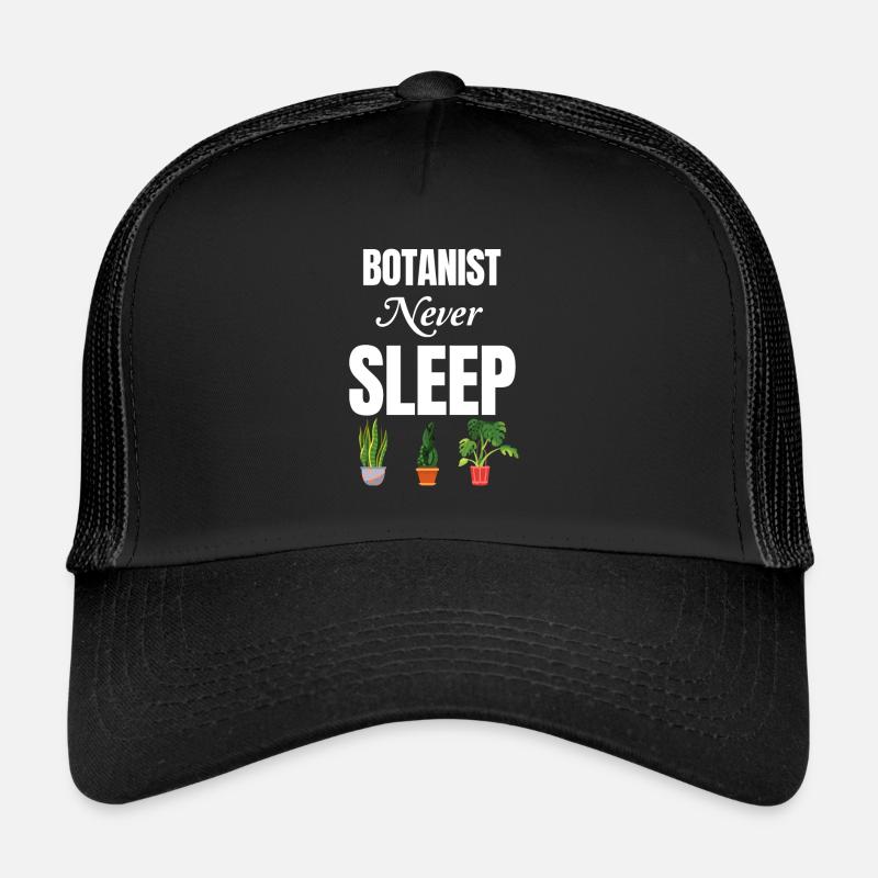Botanist Never Sleeps, Funnier Trucker Cap