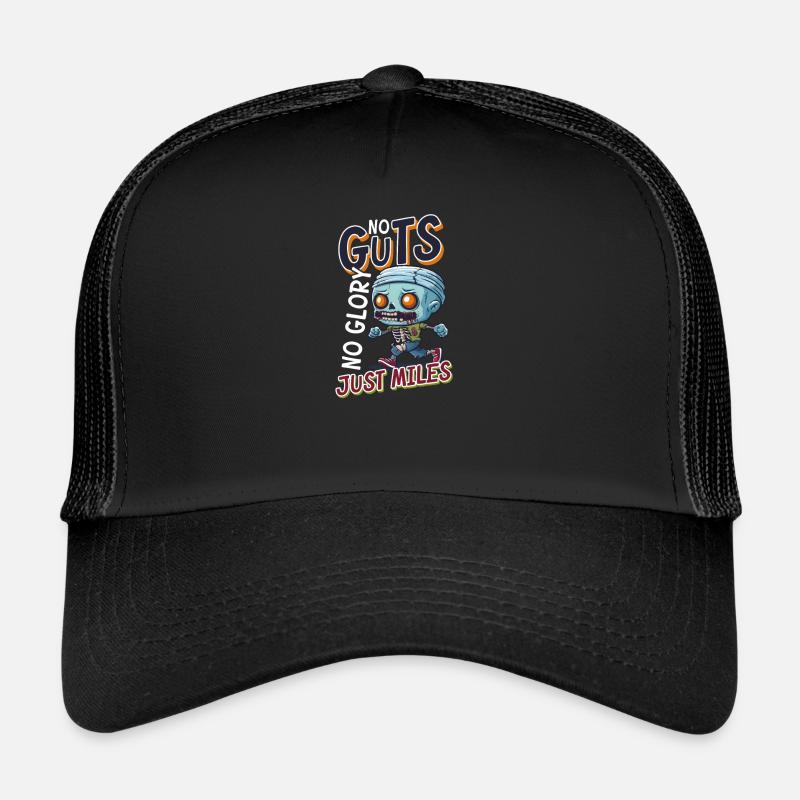 Halloween Runner No Guts, No Glory, Just Miles Trucker Cap