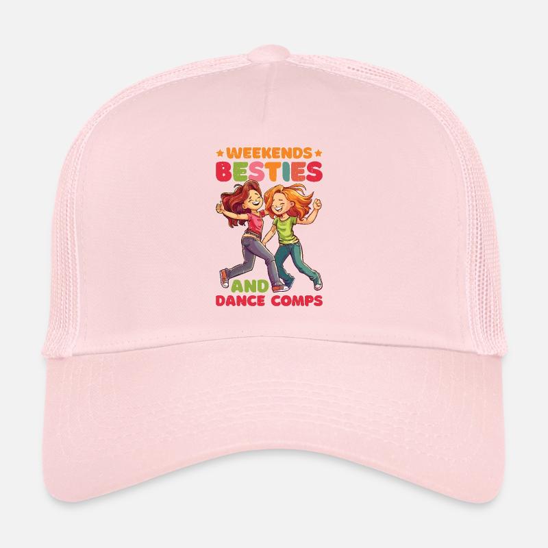 Weekends Besties And Dance Comps 5 Trucker Cap