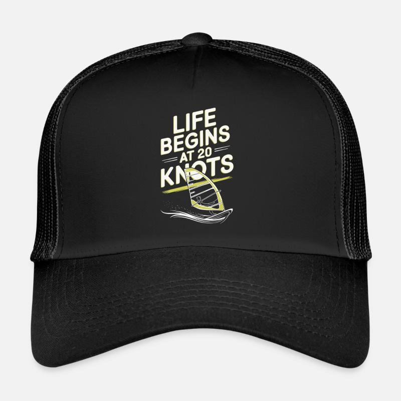 Windsurfing Life Begins At 20 Knots Windsurfer Trucker Cap