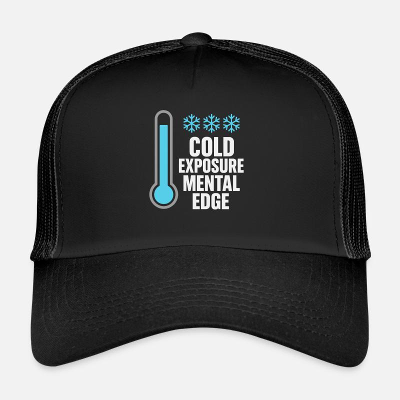 Cold showers Mental hardness Cold exposure Trucker Cap