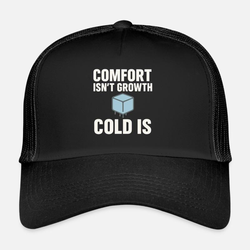 Cold showers Mental hardness Cold exposure Trucker Cap