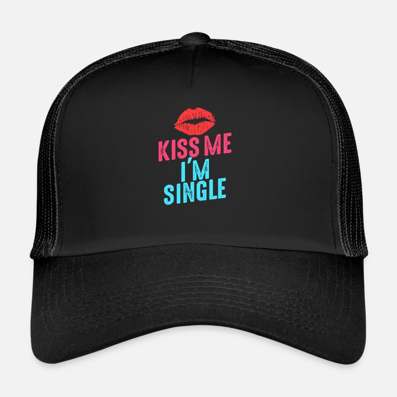 I'm single Trucker Cap