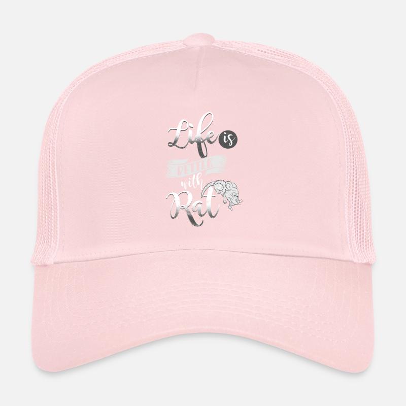 Life is better with a rat rat Trucker Cap