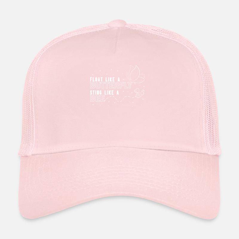 Float like a butterfly Sting like a bee Trucker Cap