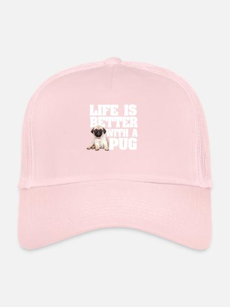 Pug Dog Life is Better With a Pug - Trucker Cap - pale pink - Front