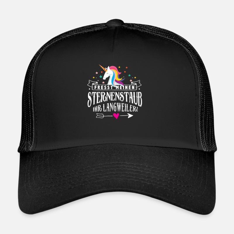 Fresst meinen Sternenstaub ihr Langweiler! Trucker Cap