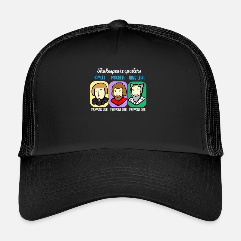 Shakespeare Quote Spoiler Hamlet Teacher Gift - Trucker Cap - black/black