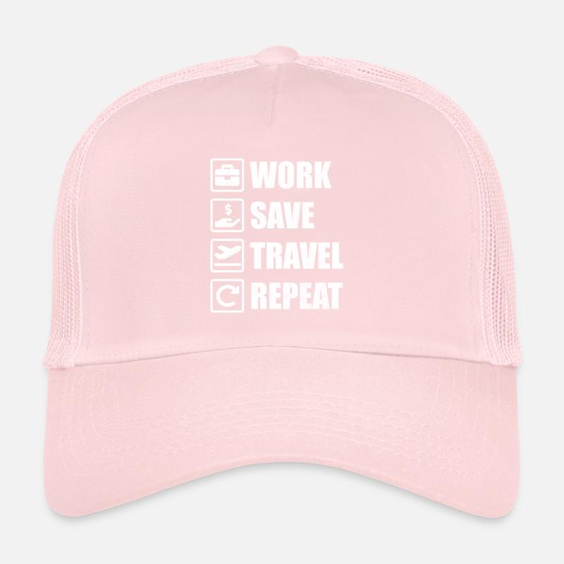 WORK SAVE TRAVEL REPEAT Trucker Cap
