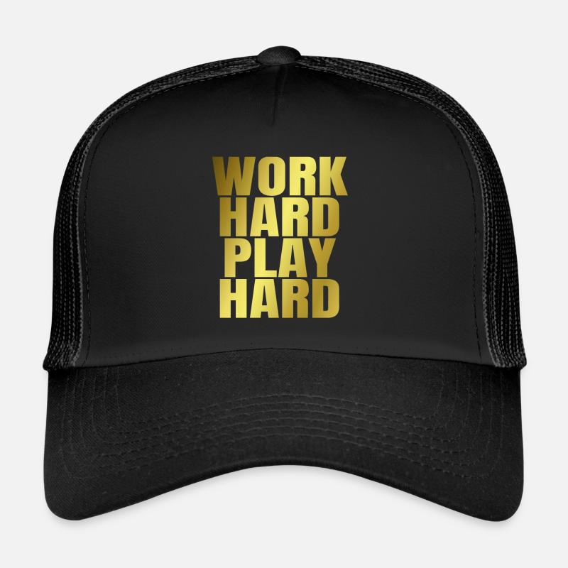 Work Hard Play Hard Trucker Cap
