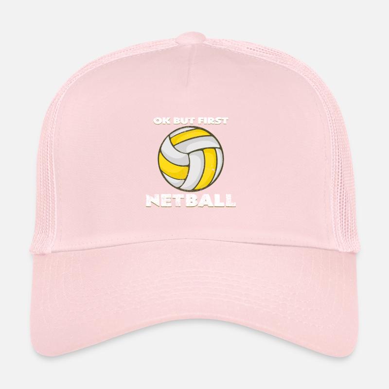 Ok mais premier netball | Cadeau de énonciations drôle Casquette trucker 