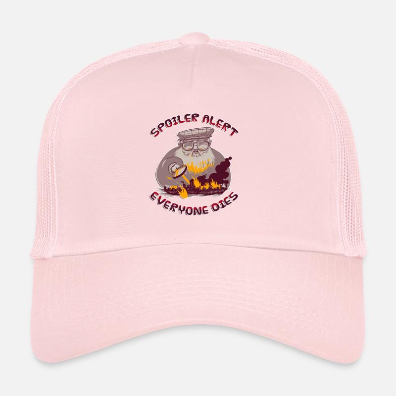 Spoiler Alert Everyone Dies Funny Sarcastic Tshirt Trucker Cap