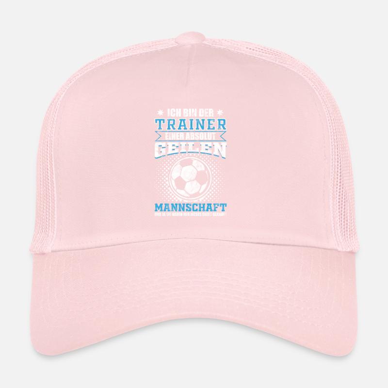 Fußballtrainer einer absolut geilen Mannschaft Trucker Cap