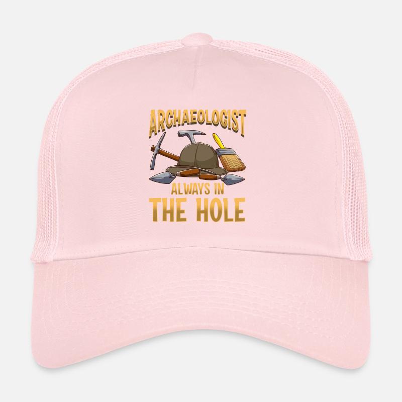 Archéologue Toujours dans le trou Archéologue Casquette trucker 