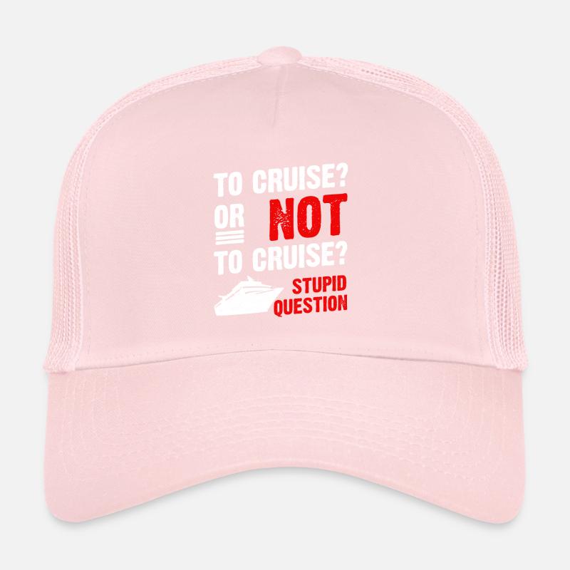 Croisière ou non Croisière Croisière Croisière Casquette trucker 