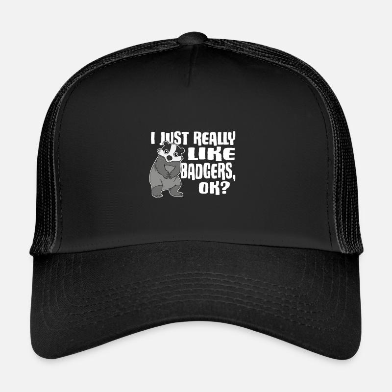 I Just Really Like Badgers Ok Dachs Idée cadeau Casquette trucker 