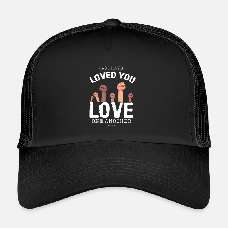 As I Have Loved You Love One Another Equality Trucker Cap