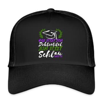 Gift for the doctoral degree Doctorate Doctorate - Trucker Cap - black/black - Front