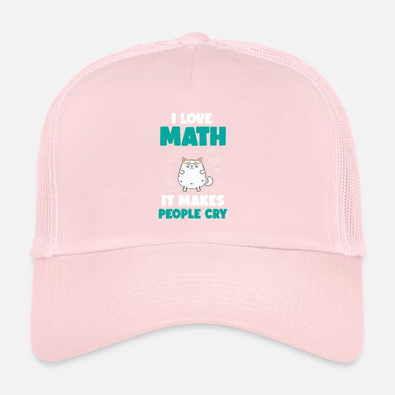 I love math cat - funny math quote Trucker Cap