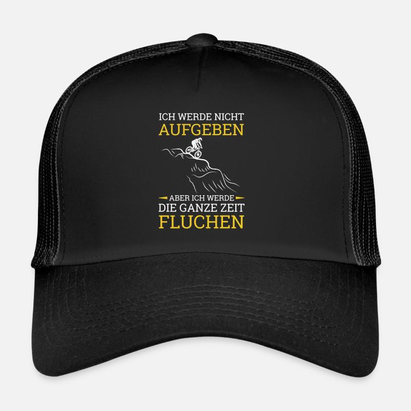 Ich Werde Nicht Aufgeben Aber Fluchen Berge - Trucker Cap - Schwarz/Schwarz
