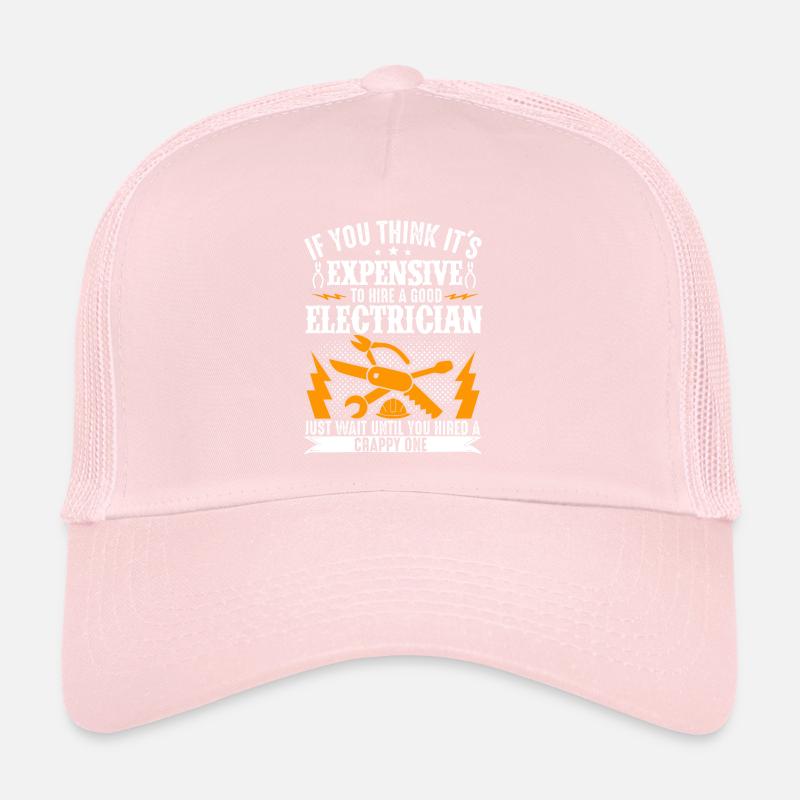If You Think ItS Expensive To Trucker Cap