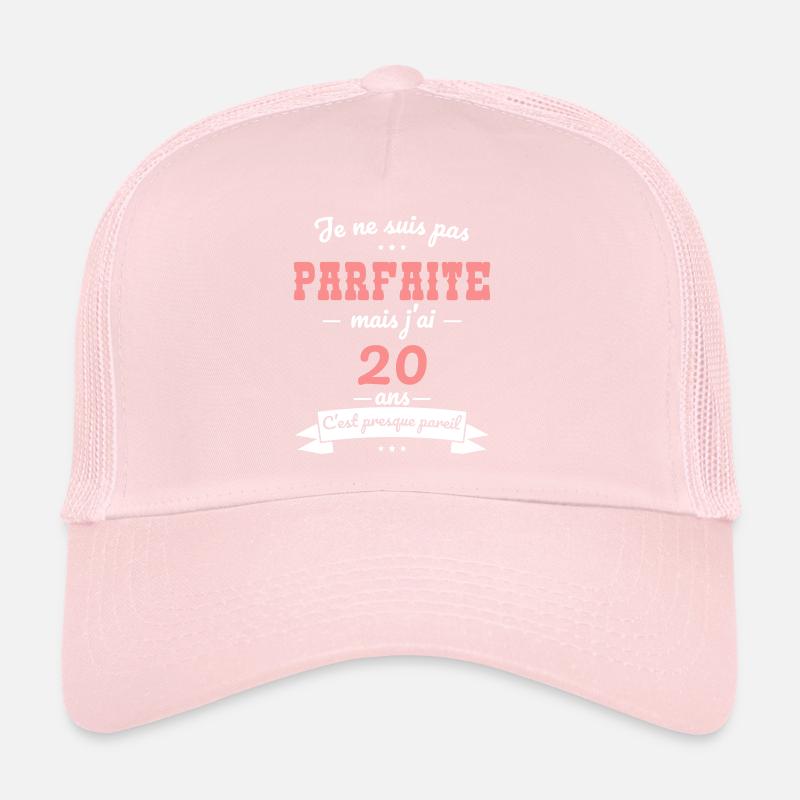 Anniversaire 20 ans - Pas parfaite mais 20 ans Casquette trucker 