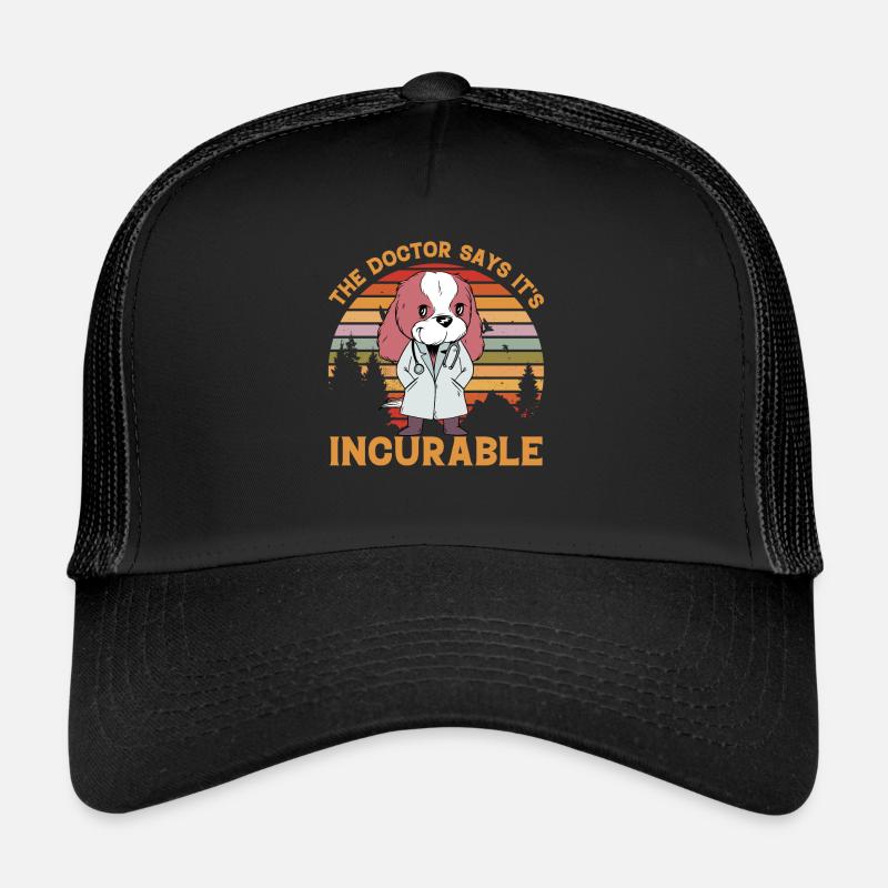 Le Docteur dit que c’est incurable Casquette trucker 
