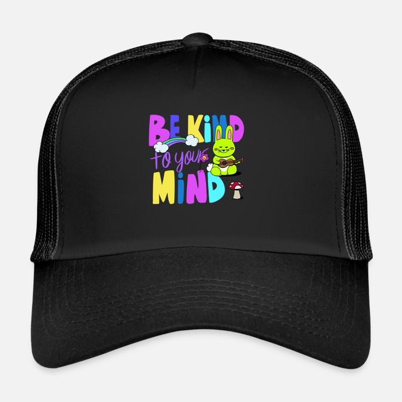 Soyez gentil avec votre Casquette trucker 