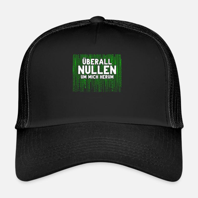 Überall Nullen Um Mich Herum Nerd Programmierer Trucker Cap