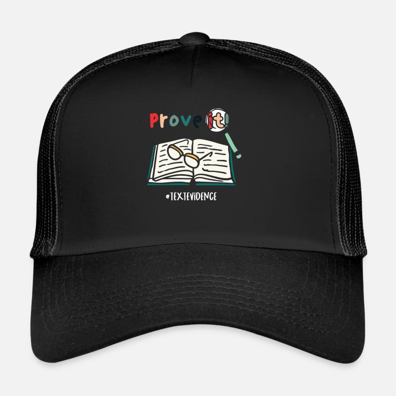 Funny Prove It Text Evidences Book Trucker Cap