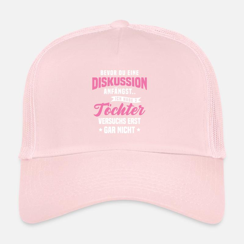Bevor Du Diskussion Anfängst Ich Habe 2 Töchter Trucker Cap