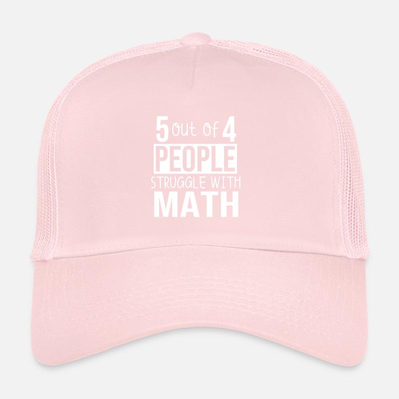 Funny Five Out Of 4 Struggle With Math Trucker Cap