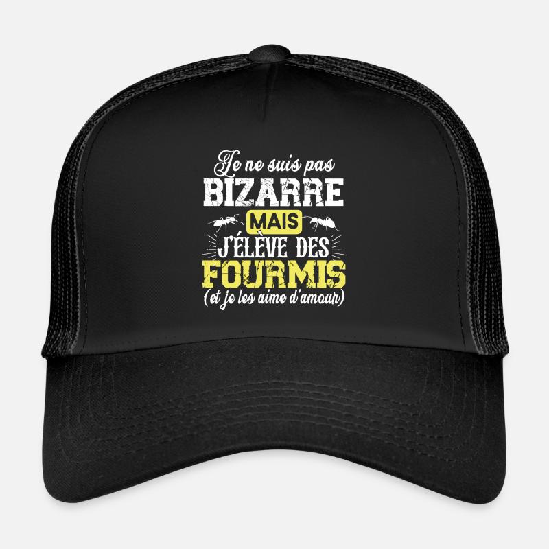 Fourmi Fourmis Fourmiculture Insecte Cadeau Humour Casquette trucker 