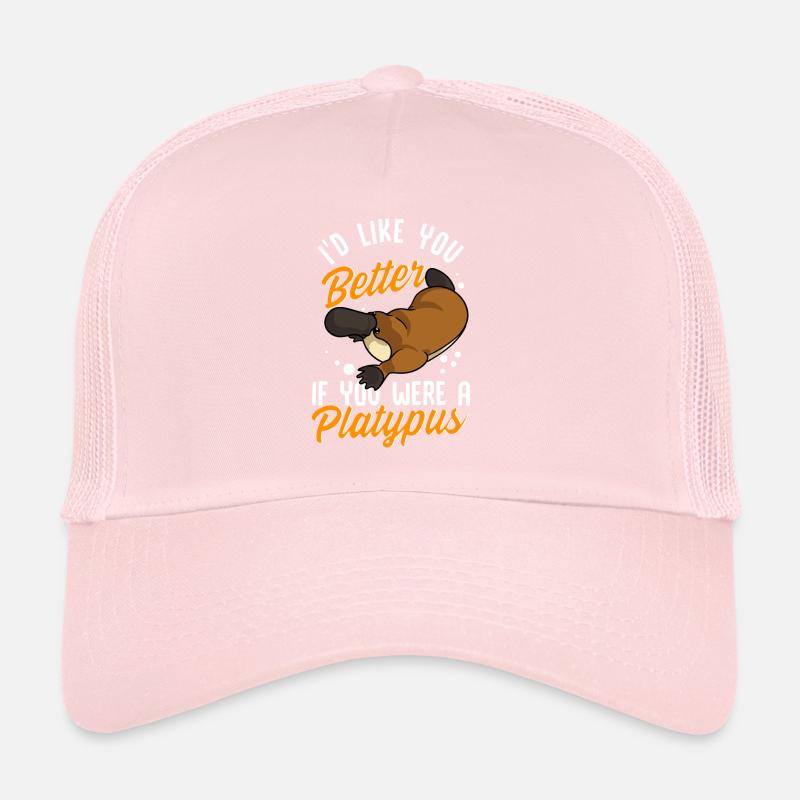 Schnabeltier Humor Ich würde dich besser mögen, wenn du ein Trucker Cap