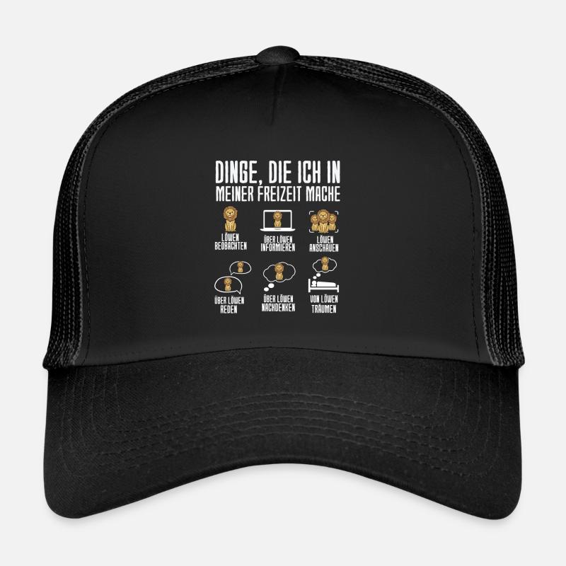 Dinge Die Ich In Meiner Freizeit Mache Löwen - Trucker Cap - Schwarz/Schwarz