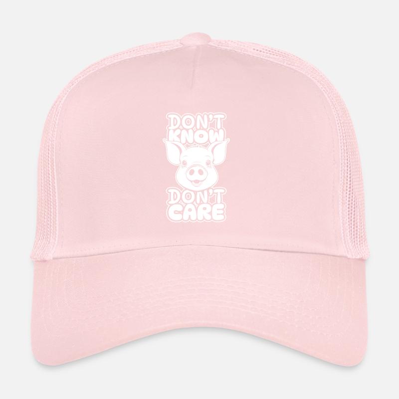 Pig Pig Farmer Funny Dont Know Don't Care Trucker Cap